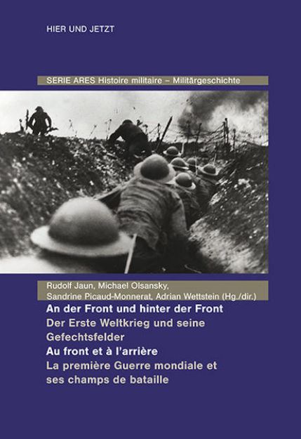 Bild von An der Front und hinter der Front / Au front et à l'arrière von Rudolf (Hrsg.) Jaun