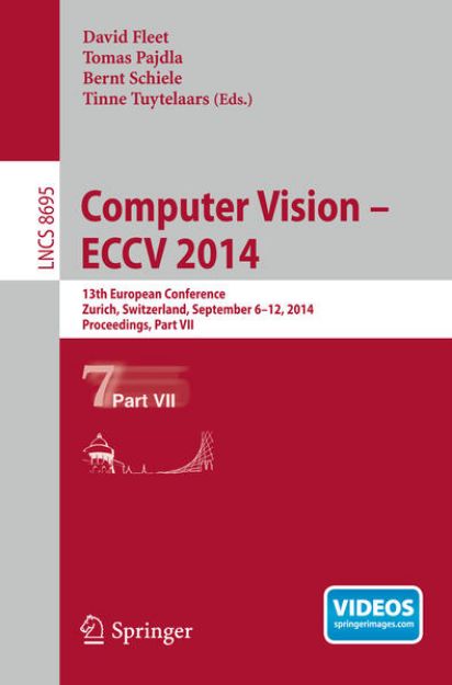 Bild von Computer Vision -- ECCV 2014 von David (Hrsg.) Fleet