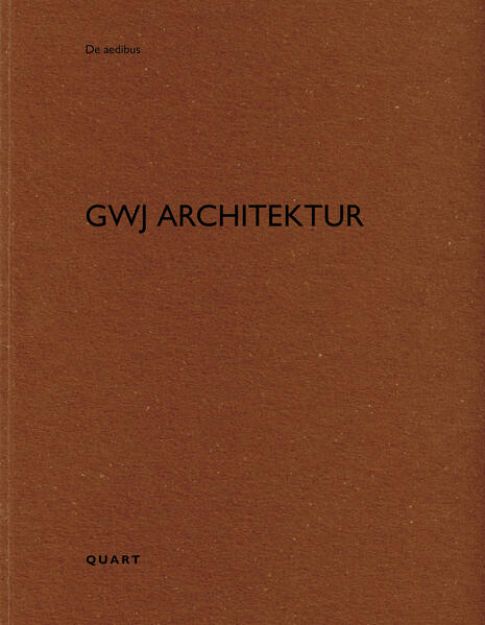 Bild von GWJ Architektur von Heinz (Hrsg.) Wirz