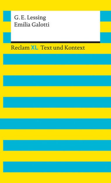 Bild zu Emilia Galotti. Textausgabe mit Kommentar und Materialien von Gotthold Ephraim Lessing