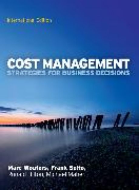 Bild von Cost Management: Strategies for Business Decisions, International Edition von Wouters Marc