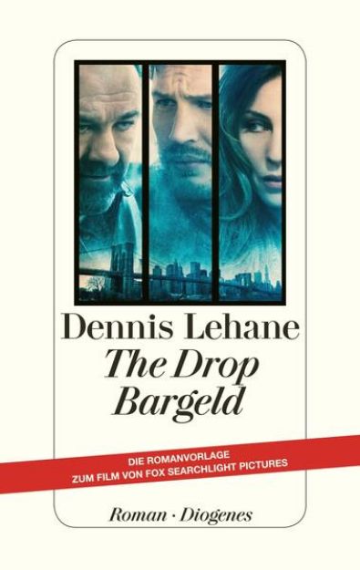 Bild von The Drop - Bargeld von Dennis Lehane