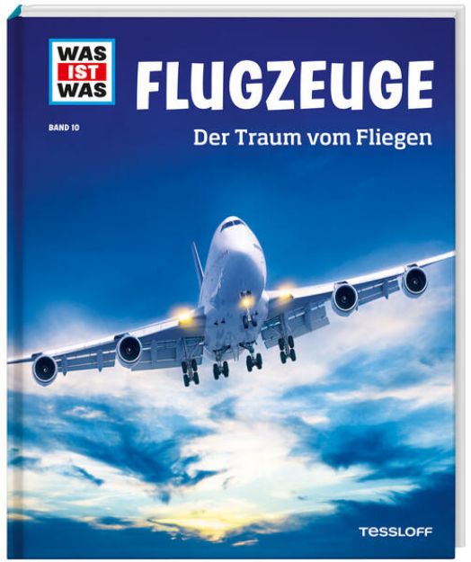 Bild von WAS IST WAS Band 10 Flugzeuge. Der Traum vom Fliegen von Martin Kaluza