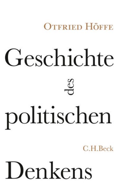 Bild von Geschichte des politischen Denkens von Otfried Höffe