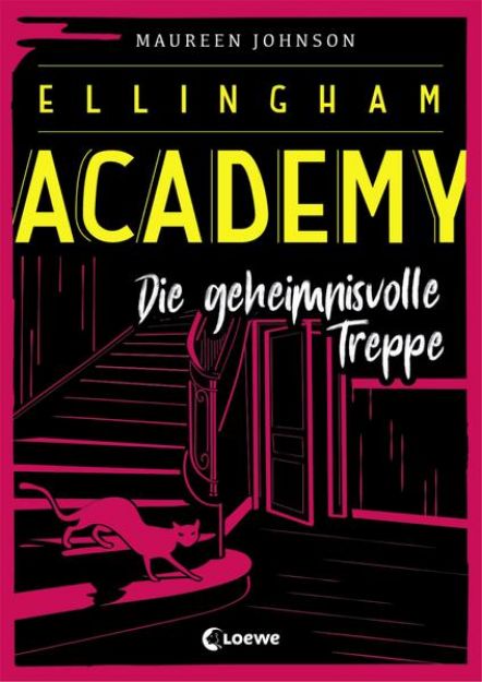 Bild zu Ellingham Academy (Band 2) - Die geheimnisvolle Treppe von Maureen Johnson