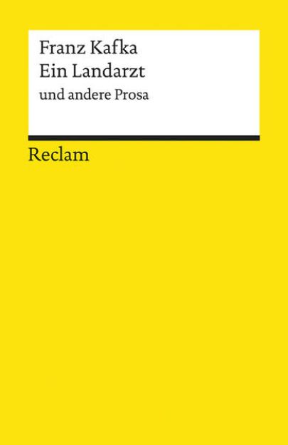 Bild von Ein Landarzt und andere Prosa von Franz Kafka