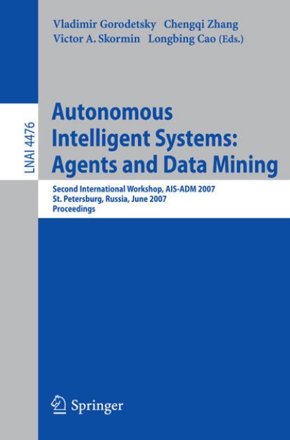 Bild von Autonomous Intelligent Systems: Multi-Agents and Data Mining von Vladimir (Hrsg.) Gorodetsky