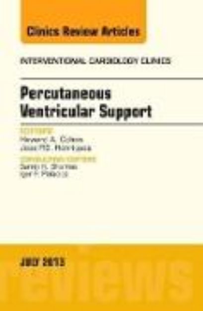 Bild zu Percutaneous Ventricular Support, an Issue of Interventional Cardiology Clinics von Howard Cohen