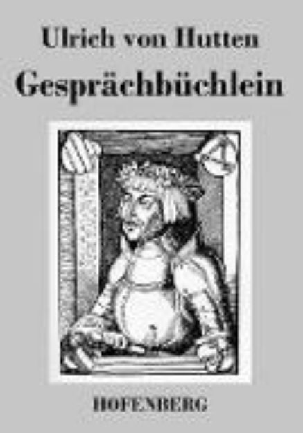 Bild von Gesprächbüchlein von Ulrich von Hutten