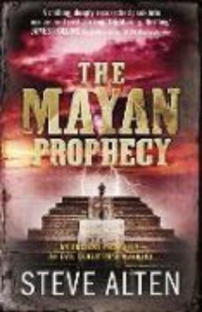 Bild zu The Mayan Prophecy von Steve Alten