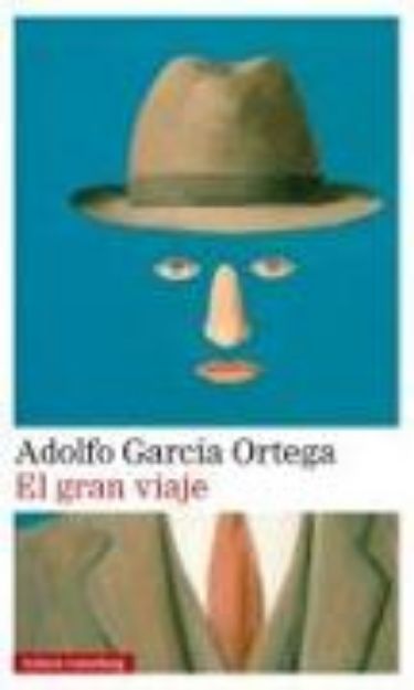 Bild von El gran viaje von Adolfo Garcia Ortega