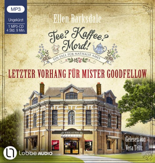 Bild zu Tee? Kaffee? Mord! - Letzter Vorhang für Mister Goodfellow von Ellen Barksdale