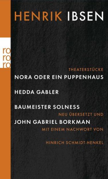 Bild von Nora oder Ein Puppenhaus / Hedda Gabler / Baumeister Solness / John Gabriel Borkman von Henrik Ibsen