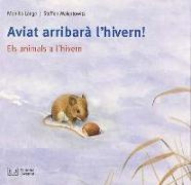 Bild von Els meus llibres d'animals. Aviat arribarà l'hivern! : els animals a l'hivern von Monika Lange