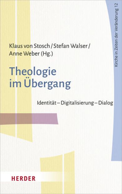 Bild von Theologie im Übergang von Klaus von (Hrsg.) Stosch