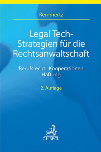 Bild zu Legal Tech-Strategien für die Rechtsanwaltschaft von Frank (Hrsg.) Remmertz