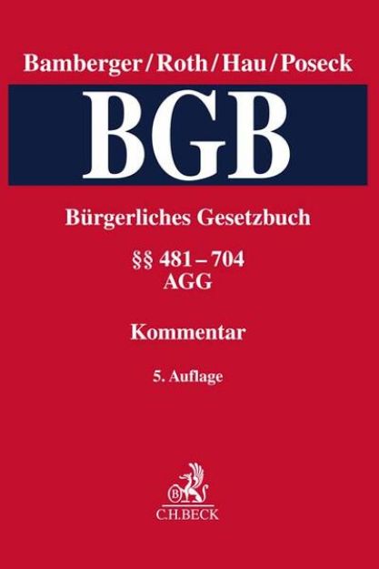 Bild von Bürgerliches Gesetzbuch Band 2: §§ 481-704, AGG - Bürgerliches Gesetzbuch. Fortsetzungswerk von Wolfgang (Hrsg.) Hau