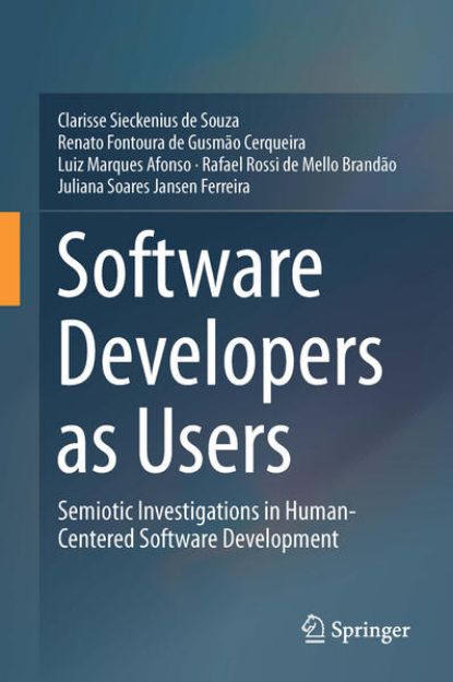 Bild von Software Developers as Users von Clarisse Sieckenius De Souza