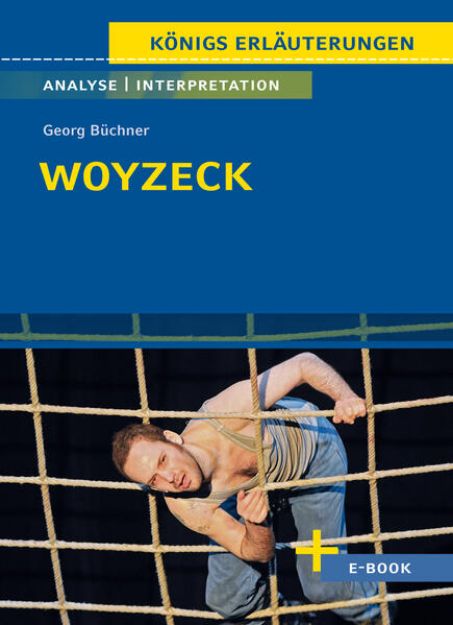 Bild zu Woyzeck von Georg Büchner - Textanalyse und Interpretation von Georg Büchner