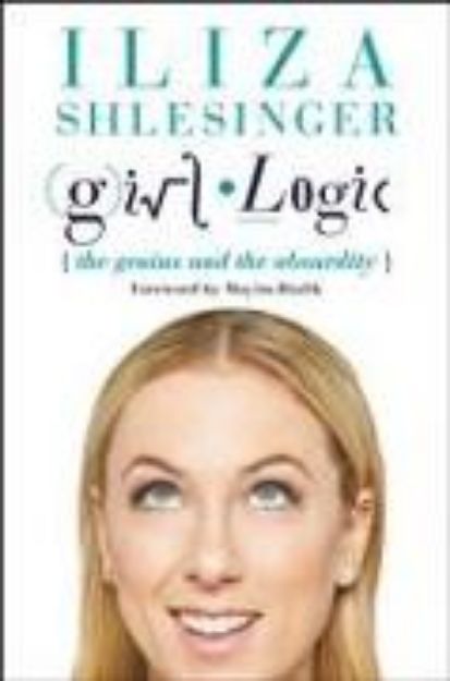 Bild zu Girl Logic von Iliza Shlesinger