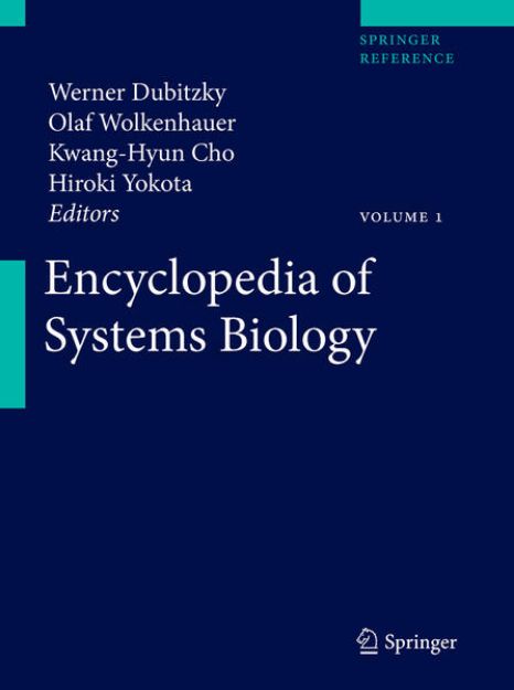 Bild zu Encyclopedia of Systems Biology von Werner (Hrsg.) Dubitzky