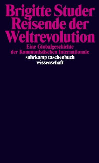 Bild von Reisende der Weltrevolution von Brigitte Studer