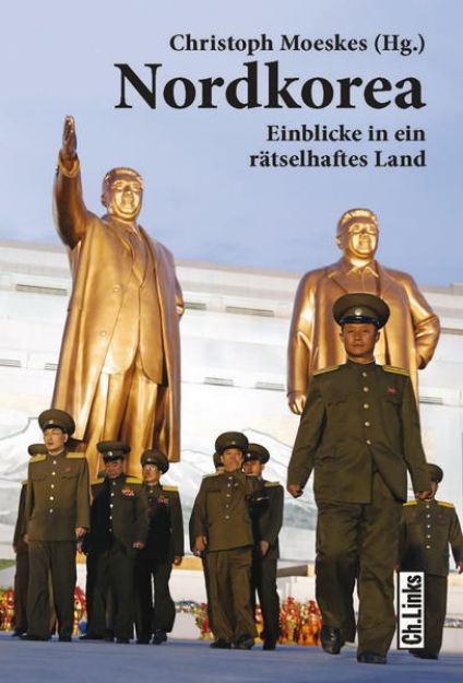 Bild von Nordkorea von Christoph (Hrsg.) Moeskes