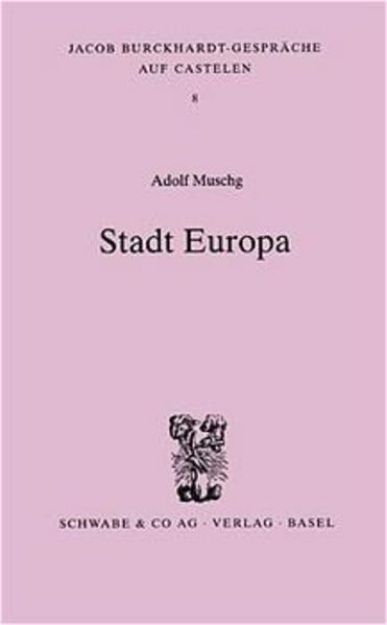 Bild von Stadt Europa von Adolf Muschg