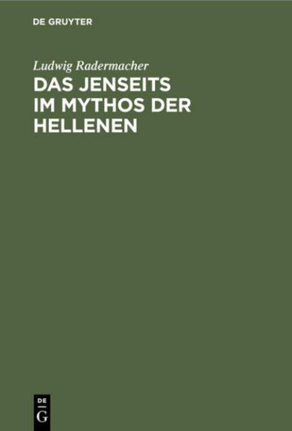 Bild zu Das Jenseits im Mythos der Hellenen von Ludwig Radermacher