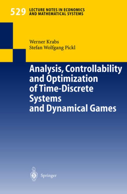 Bild zu Analysis, Controllability and Optimization of Time-Discrete Systems and Dynamical Games von Werner Krabs