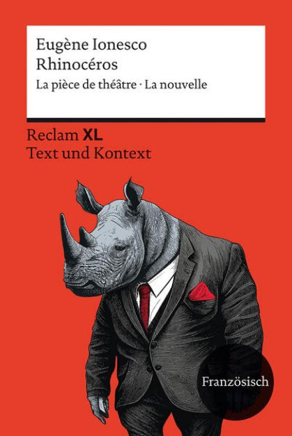 Bild zu Rhinocéros. La pièce de théâtre · La nouvelle von Eugène Ionesco