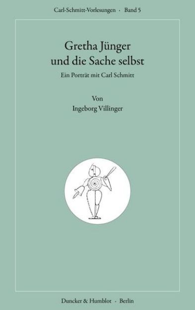 Bild zu Gretha Jünger und die Sache selbst von Ingeborg Villinger