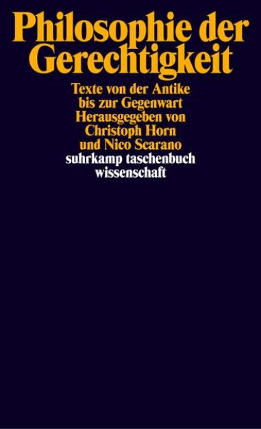 Bild zu Philosophie der Gerechtigkeit von Christoph (Hrsg.) Horn