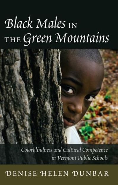 Bild zu Black Males in the Green Mountains von Denise Helen Dunbar