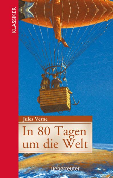 Bild von In 80 Tagen um die Welt (Klassiker der Weltliteratur in gekürzter Fassung, Bd. ?) von Jules Verne