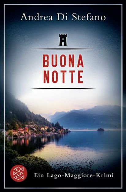 Bild von Buona Notte - Ein Lago-Maggiore-Krimi von Andrea Di Stefano