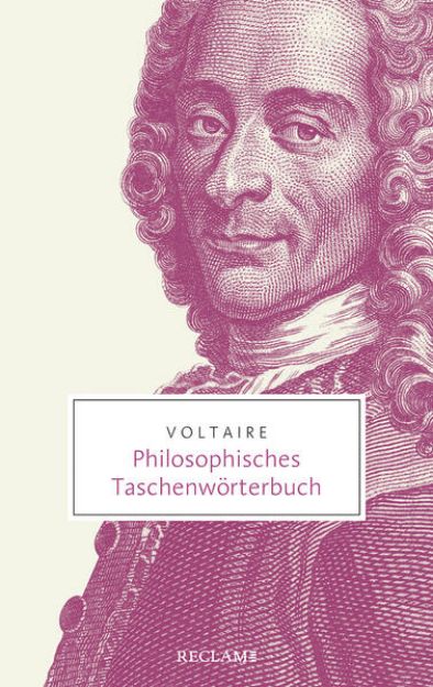 Bild zu Philosophisches Taschenwörterbuch von Voltaire