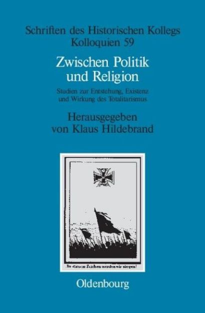 Bild von Zwischen Politik und Religion von Klaus (Hrsg.) Hildebrand