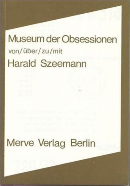 Bild zu Museum der Obsessionen von Harald Szeemann