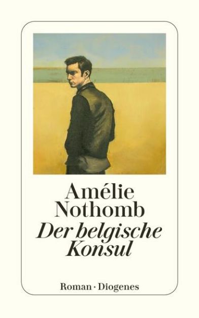 Bild von Der belgische Konsul von Amélie Nothomb