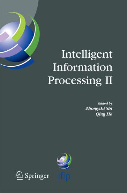 Bild von Intelligent Information Processing II von Qing (Hrsg.) He