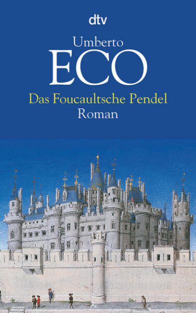 Bild von Das Foucaultsche Pendel von Umberto Eco