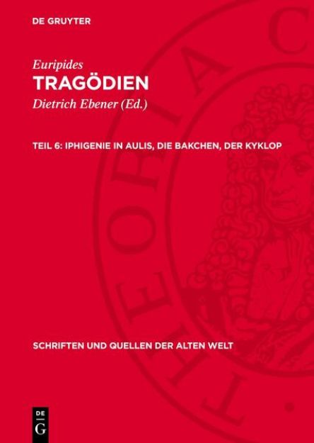 Bild von Euripides: Tragödien / Iphigenie in Aulis, Die Bakchen, Der Kyklop von Euripides