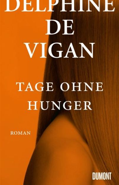 Bild von Tage ohne Hunger von Delphine de Vigan