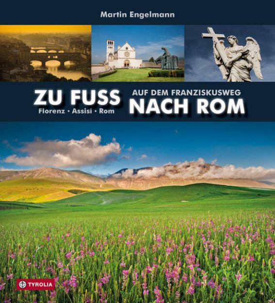 Bild von Zu Fuß nach Rom von Martin Engelmann