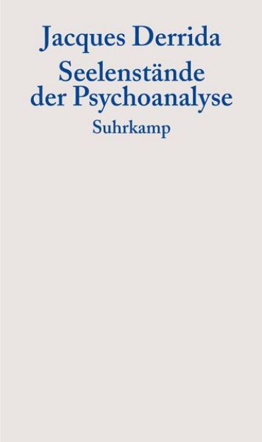 Bild von Seelenstände der Psychoanalyse von Jacques Derrida