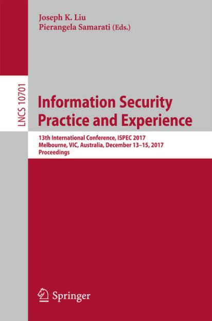 Bild von Information Security Practice and Experience von Joseph K. (Hrsg.) Liu