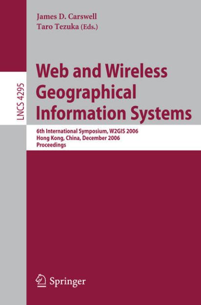 Bild von Web and Wireless Geographical Information Systems von James D. (Hrsg.) Carswell