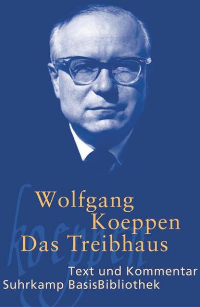 Bild von Das Treibhaus von Wolfgang Koeppen