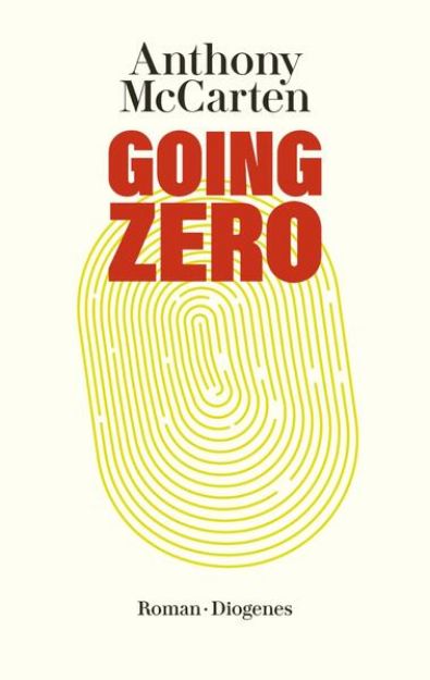 Bild von Going Zero von Anthony McCarten